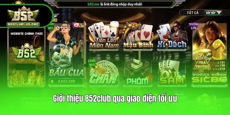 Giới thiệu B52club qua giao diện tối ưu